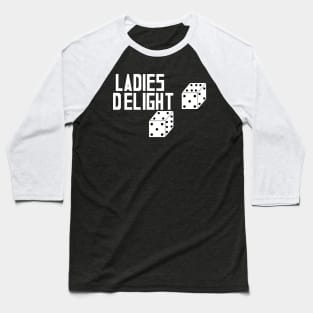 Ladies Delight Baseball T-Shirt